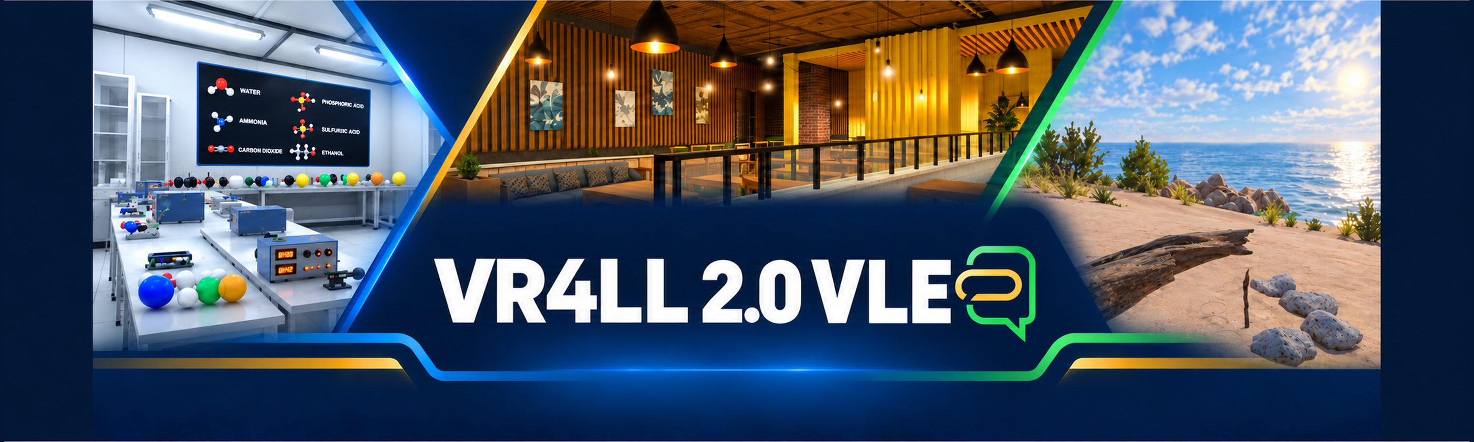 VR4LL 2.0 VLE &mdash; laboratory, restaurant and bar, and survival environments